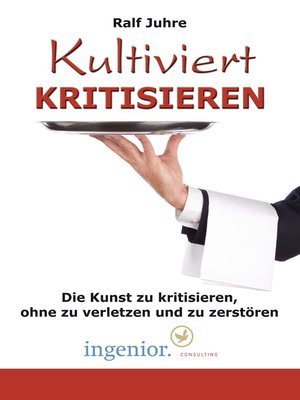 cover image of Kultiviert kritisieren